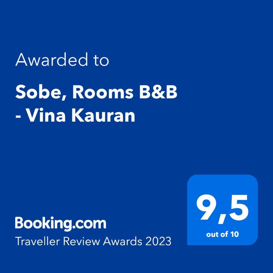 Sobe, Rooms B&B - Vina Kauran Zgornji Jakobski Dol Esterno foto